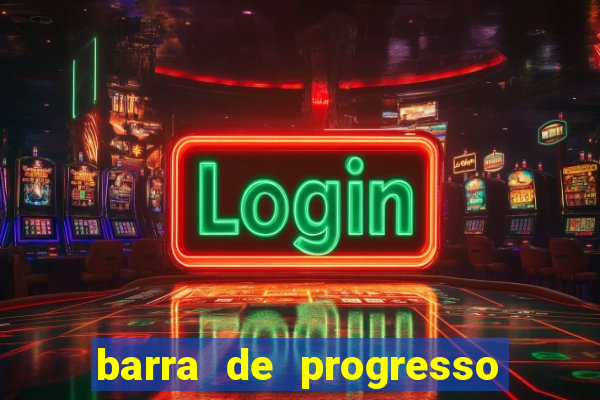 barra de progresso 99 blaze o que significa